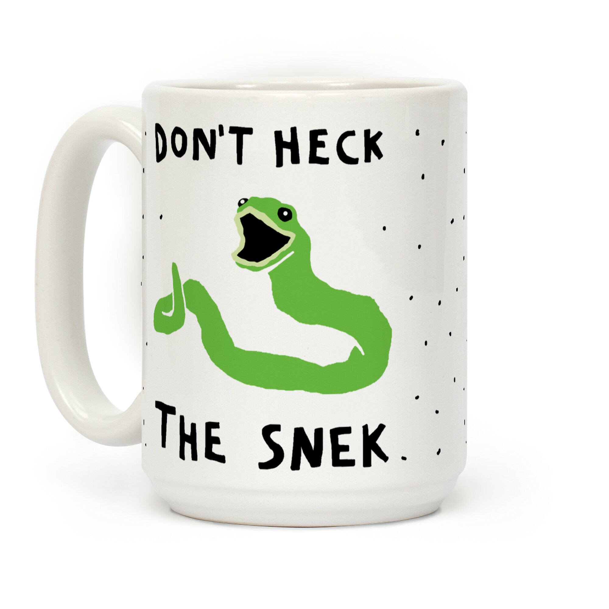 Don't Heck The Snek Coffee Mug